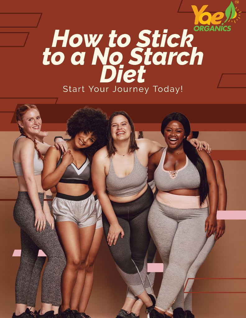 How to Stick to A No Bad Starch Diet